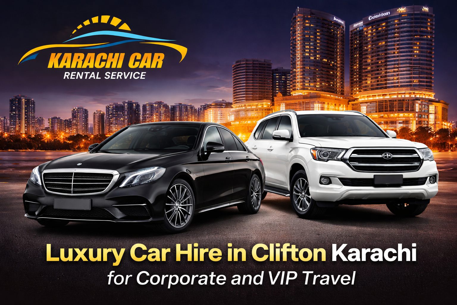 Luxury Car Hire in Clifton Karachi for Corporate & VIP Travel